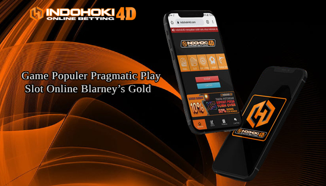Game Populer Pragmatic Play Slot Online Blarney’s Gold